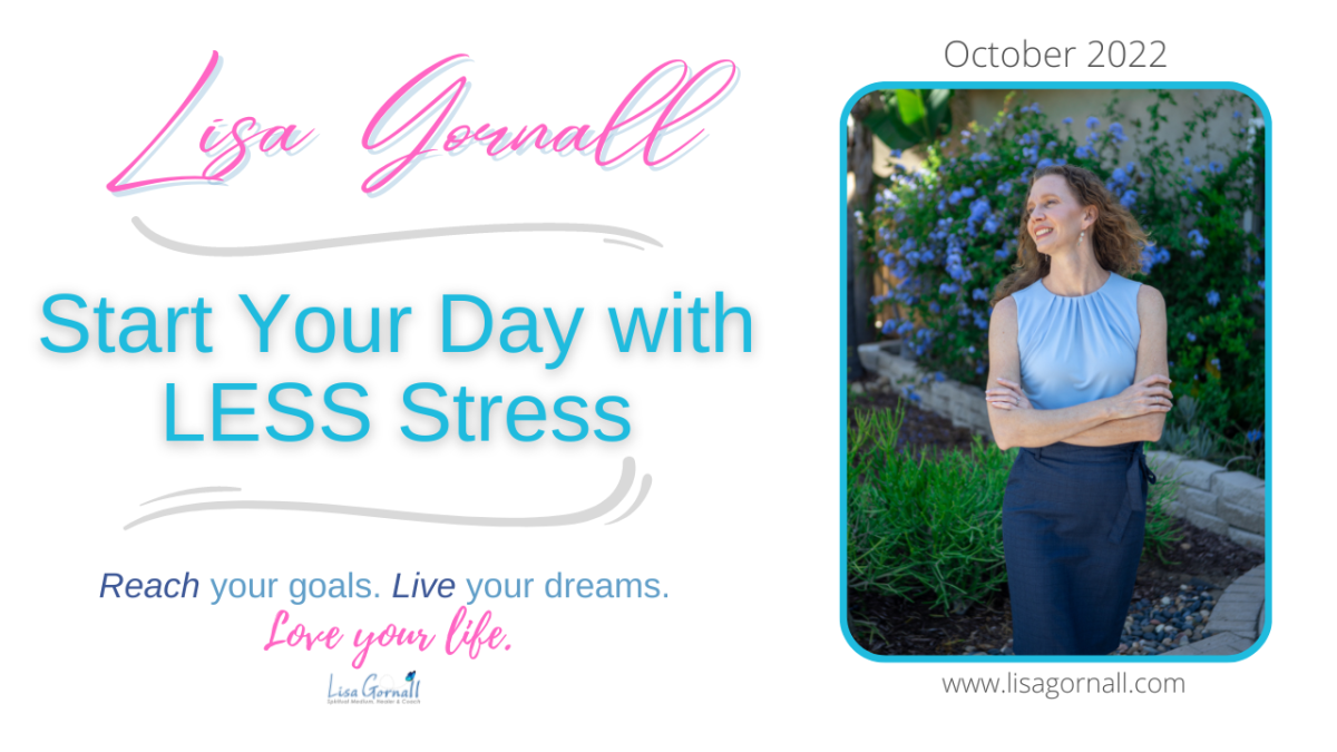 Start Your Day with LESS Stress