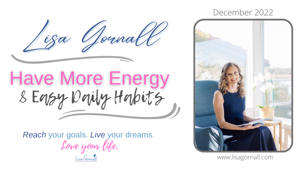 Have More Energy – 8 EASY Daily Habits